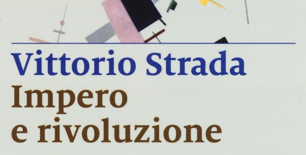 Vittorio Strada, Impero e rivoluzione